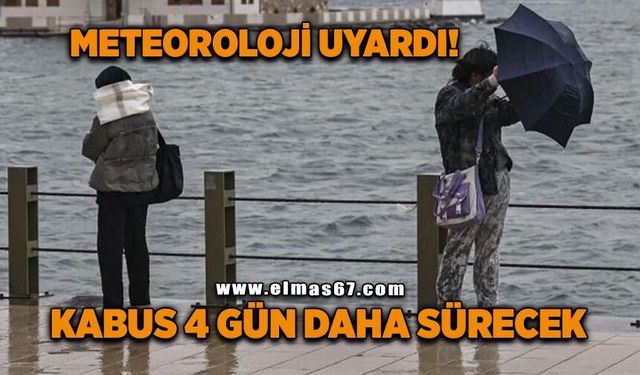 Meteoroloji uyardı! Yağışlar 4 gün daha sürecek
