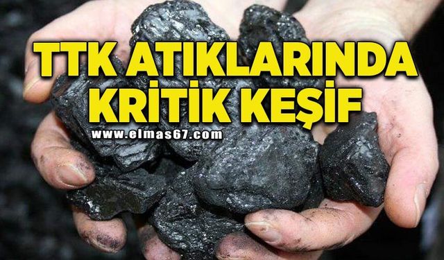 TTK Atıklarında Kritik Keşif: Nadir Toprak Elementi İçeriğine Rastlandı