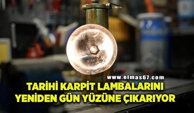 Babasının yaktığı zanaat ateşini tarihi karpit lambası ile geleceğe taşıyor