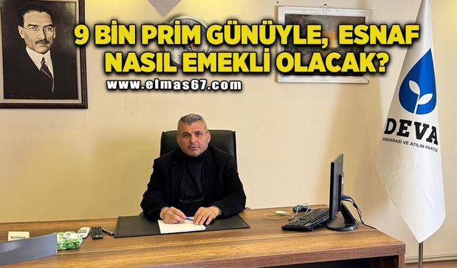 "9 bin prim günüyle, bu kiralarla esnaf nasıl emekli olacak?"
