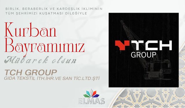 TCH GROUP'UN KURBAN BAYRAMI MESAJI