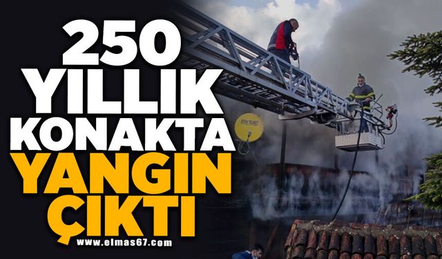 250 yıllık tarihi konak çıkan yangında hasar gördü