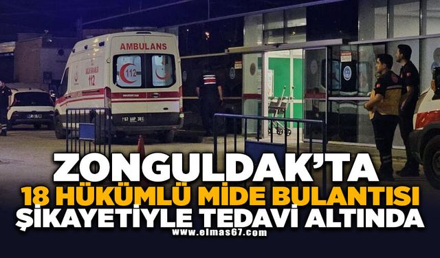 18 hükümlü tedavi altına alındı