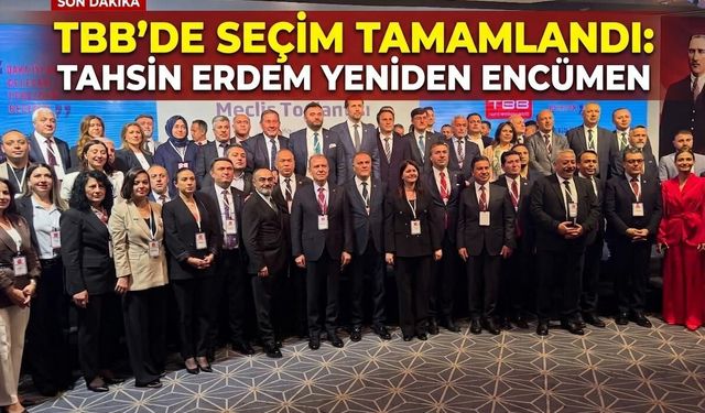 TBB’DE SEÇİM TAMAMLANDI:  TAHSİN ERDEM YENİDEN ENCÜMEN