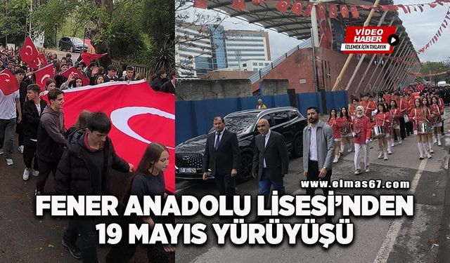 Fener Anadolu Lisesi’nden muhteşem 19 Mayıs Yürüyüşü