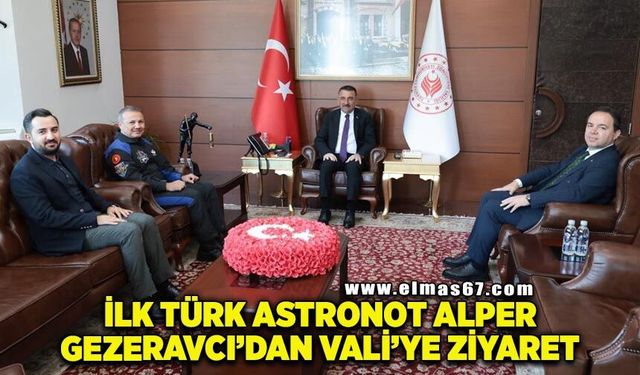 İlk Türk Astronot Alper Gezeravcı’dan Vali Hacıbektaşoğlu’na ziyaret