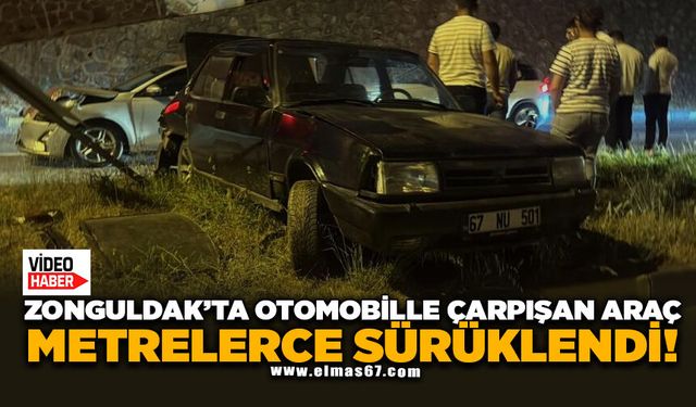 Otomobille çarpışan araç metrelerce sürüklendi