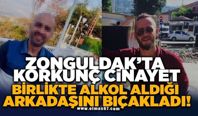 Birlikte alkol alırken bıçakladığı arkadaşı hastanede öldü