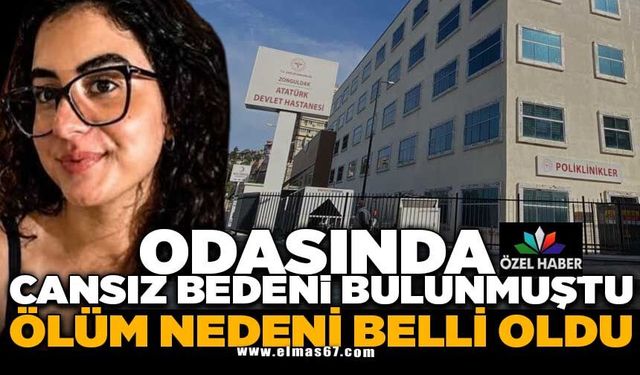 Yurt Odasında Ölü Bulunmuştu: Ölüm Nedeni Belli Oldu!