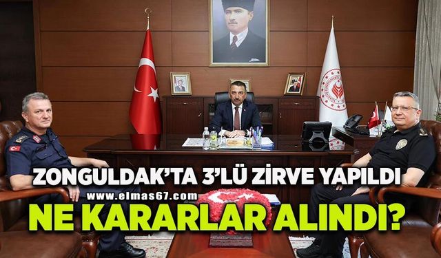 Zonguldak’ta 3’lü zirve yapıldı: Ne kararlar alındı?