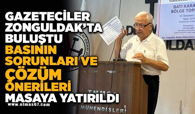 GAZETECİLER ZONGULDAK'TA BULUŞTU