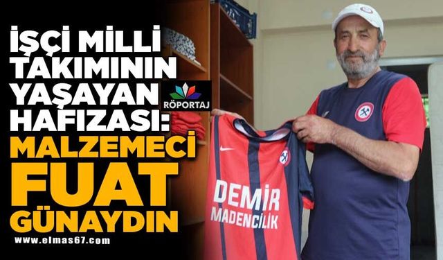 "İşçi Milli Takımı"nın yaşayan hafızası: Malzemeci Fuat Günaydın