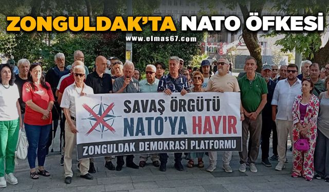 ZONGULDAK’TA NATO ÖFKESİ
