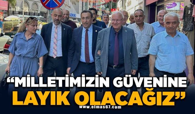 Başkan Erkmen,  "Milletimizin Güvenine Layık Olacağız"