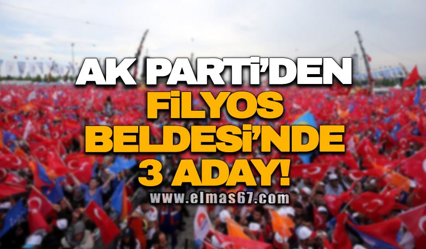Ak Parti’den Filyos Beldesi’nde 3 aday!