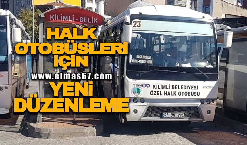 Halk otobüsleri için yeni düzenleme!