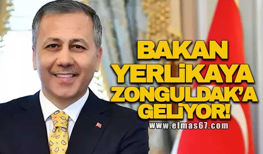 Bakan Yerlikaya Zonguldak'a geliyor!