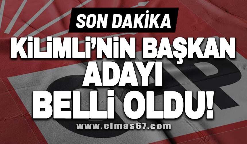KİLİMLİ'NİN BAŞKAN ADAYI BELLİ OLDU!
