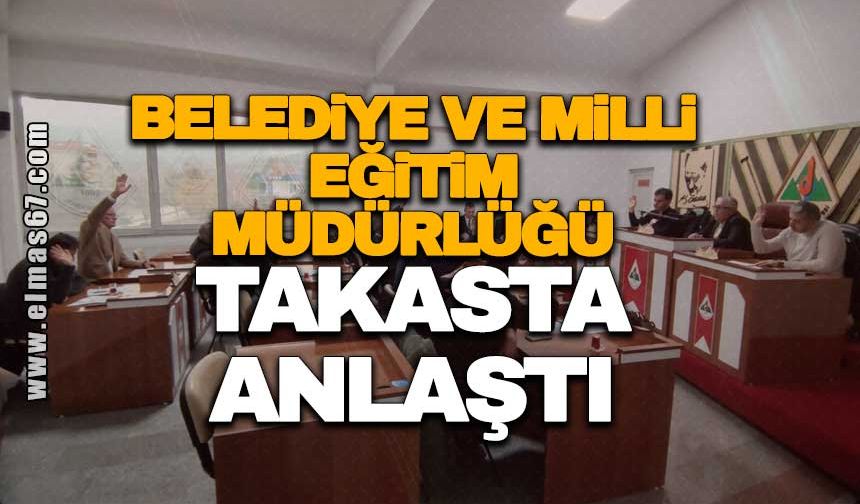 Belediye ve Milli Eğitim Müdürlüğü takasta anlaştı