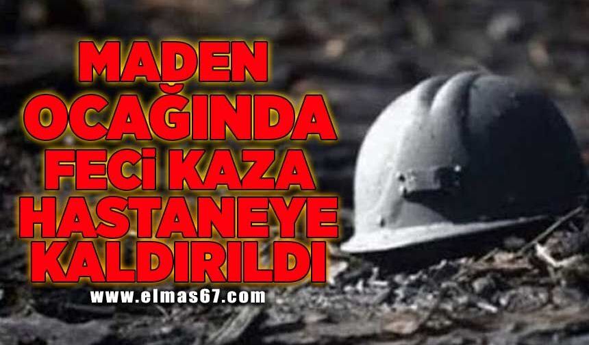 Maden ocağında feci kaza: Hastaneye kaldırıldı