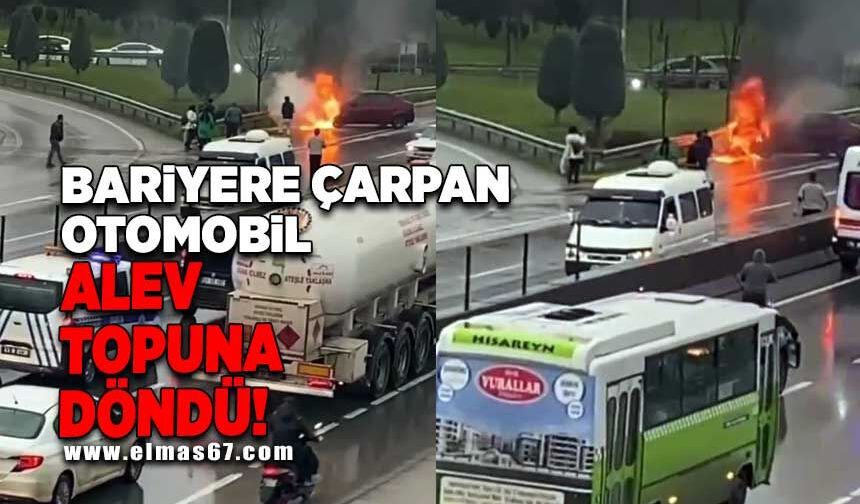 Bariyere çarpan otomobil alev topuna döndü!