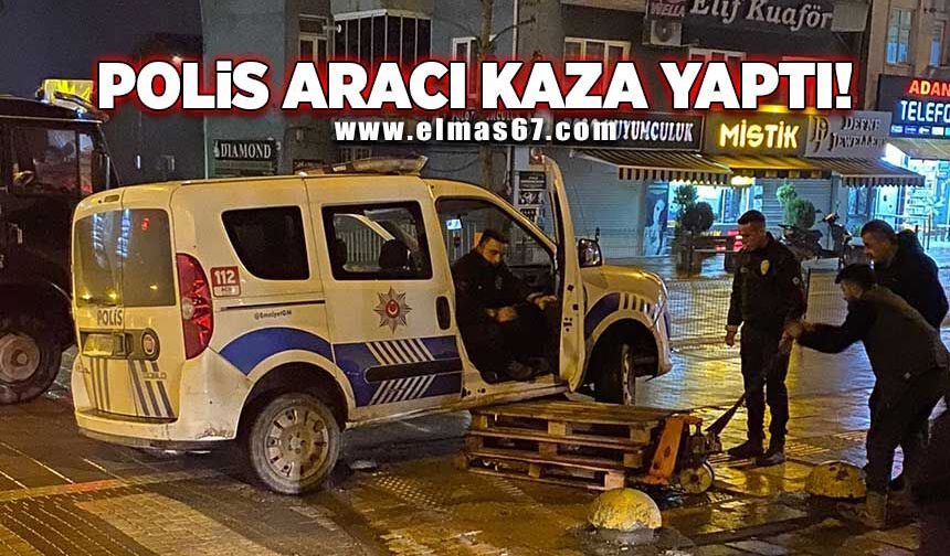 Polis aracı kaza yaptı!