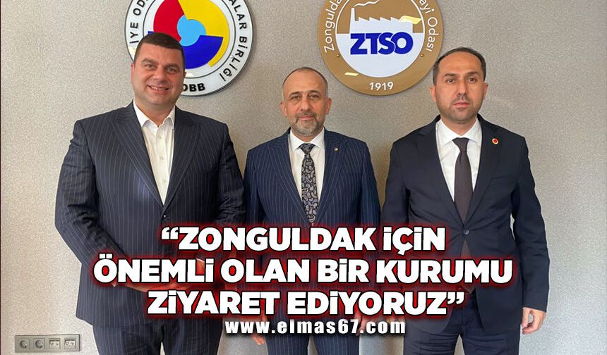 ‘Zonguldak için önemli olan bir kurumu ziyaret ediyoruz’