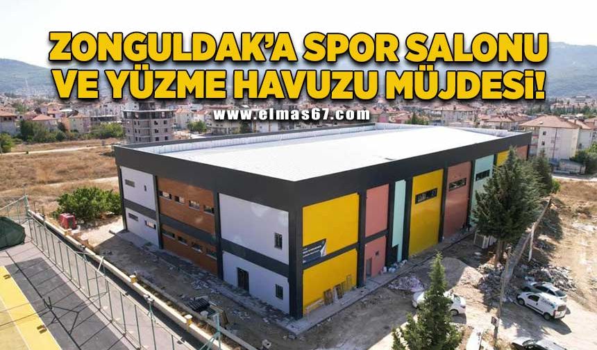 Zonguldak’a spor salonu ve yüzme havuzu müjdesi!