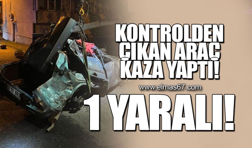 Kontrolden çıkan araç kaza yaptı!