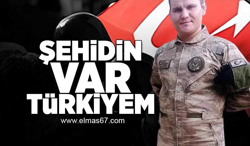 Şehidin var Türkiyem... 1 askerimiz şehit oldu!