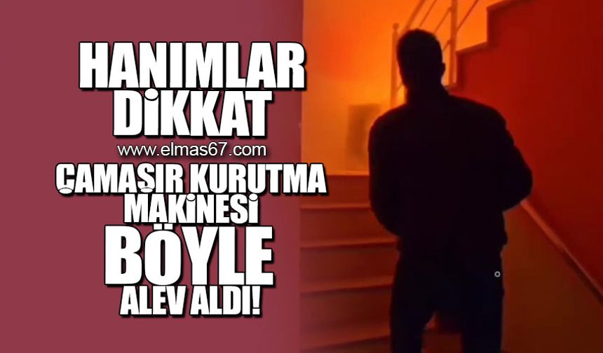 Çamaşır kurutma makinesi böyle alev aldı!