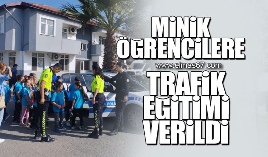 Minik öğrencilere trafik eğitimi verildi!