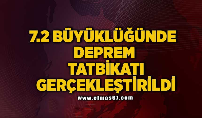 7.2 büyüklüğünde deprem tatbikatı gerçekleştirildi