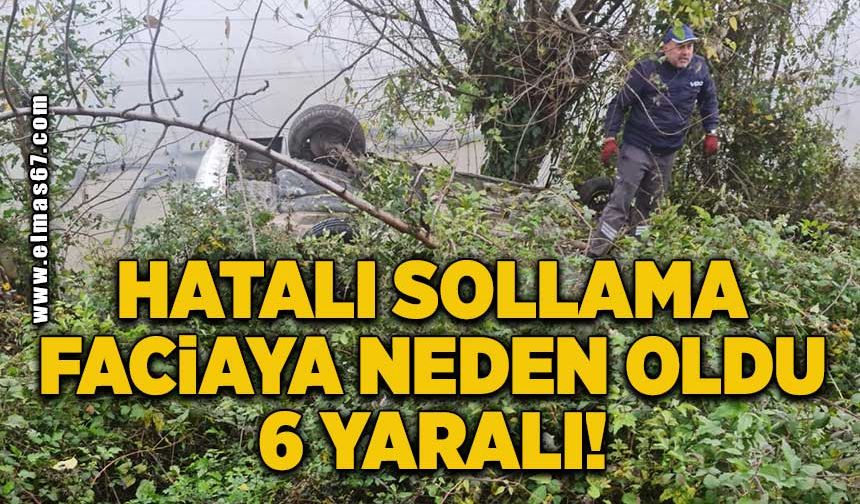 Hatalı sollama faciaya neden oldu 6 yaralı!