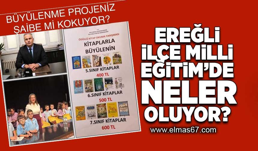 Ereğli İlçe Milli Eğitimde neler oluyor?