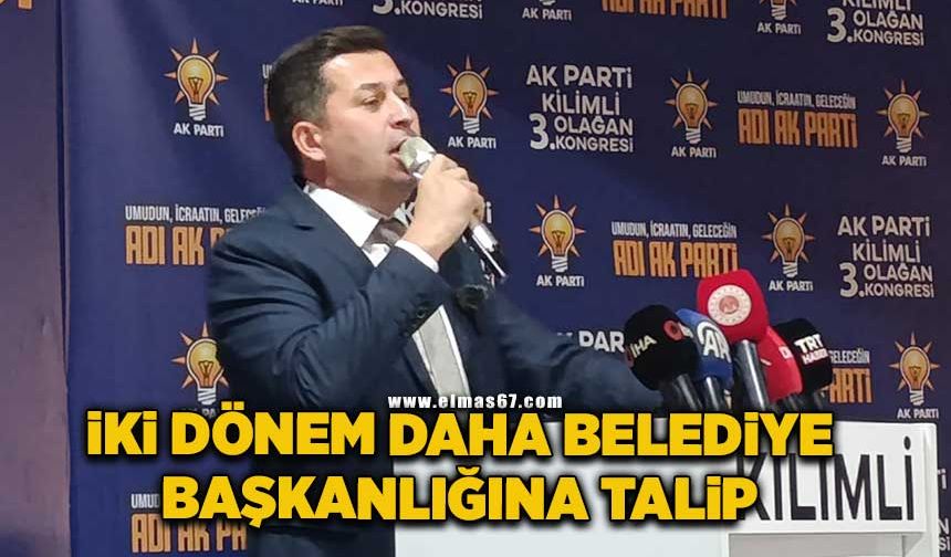 Kamil Altun: "Kilimli'ye 2 dönem daha talibim"