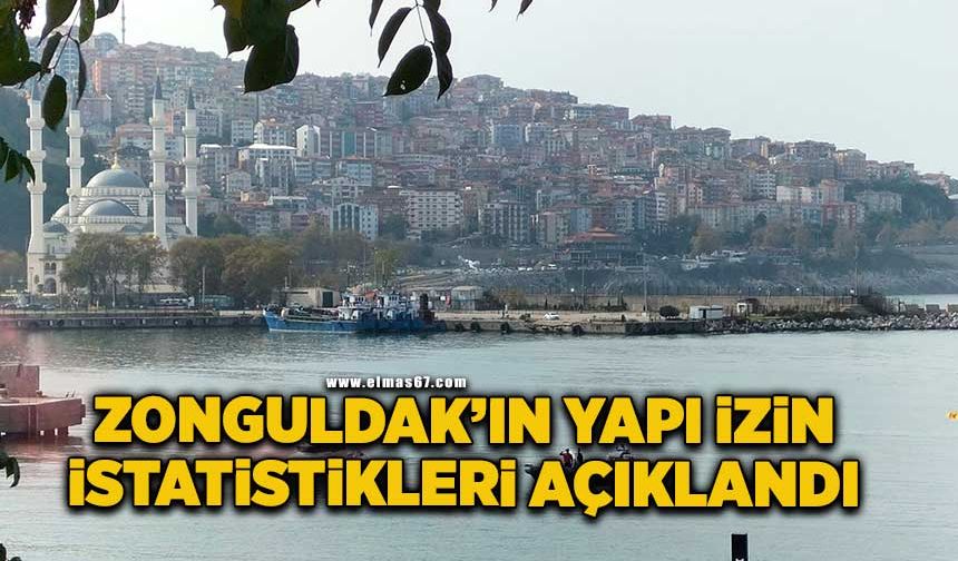 Zonguldak’ın yapı izin istatistikleri açıklandı