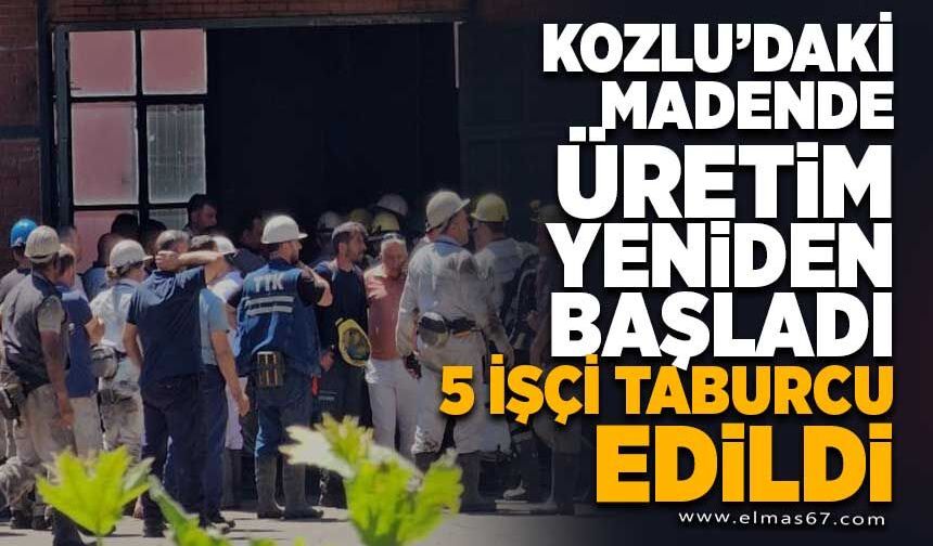 Kozlu’daki madende üretim yeniden başladı; 5 işçi taburcu edildi