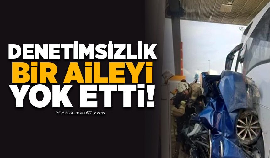 Denetimsizlik Bir Aileyi Yok Etti
