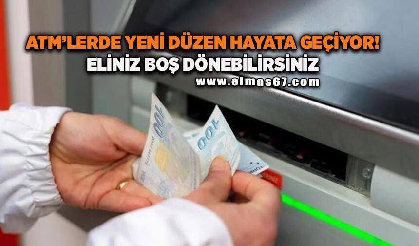 ATM'lerde yeni düzen sessiz sedasız hayata geçiyor! Eliniz boş dönebilirsiniz