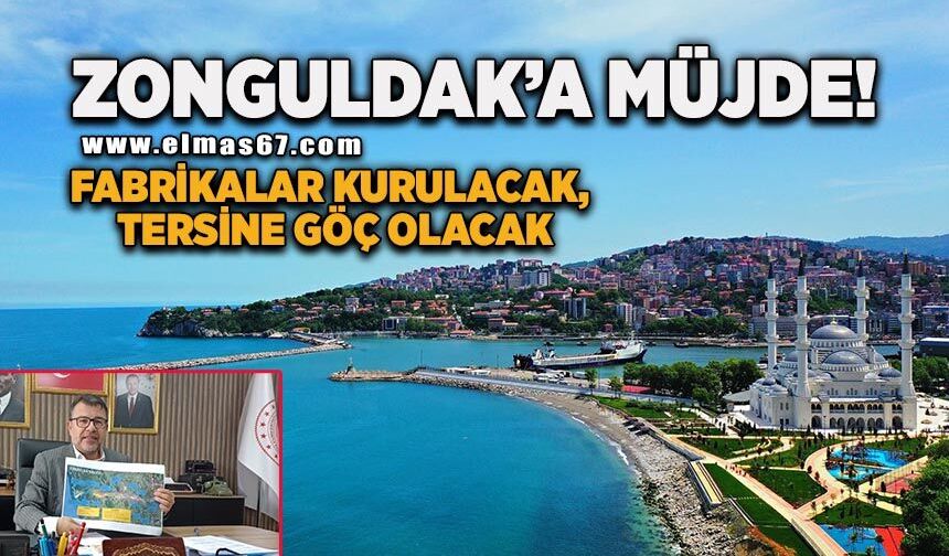 Bakanlıktan yazı bekleniyor! Zonguldak'ta fabrikalar kurulacak yeni bölge belli oldu!