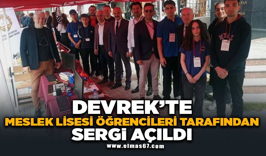 Devrek’te Meslek Lisesi Öğrencileri tarafından sergi açıldı