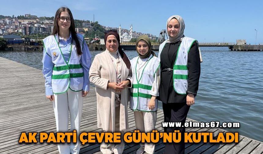 AK Parti Dünya Çevre Günü’nü kutladı