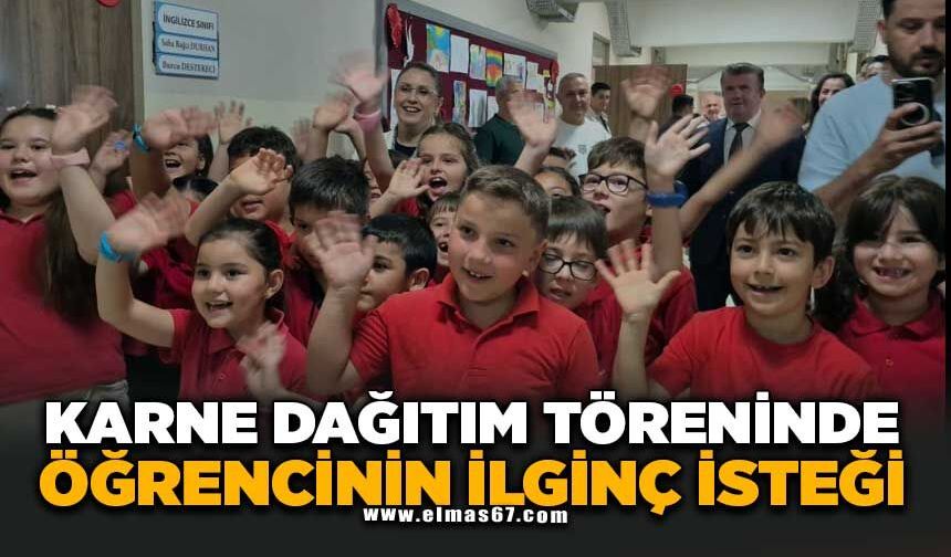 Karne dağıtım töreninde öğrencinin ilginç isteği