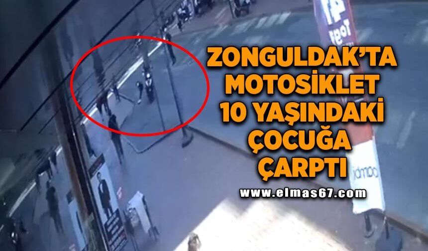 Zonguldak'ta 10 yaşındaki çocuğa motosikletin çarpma anı kamerada
