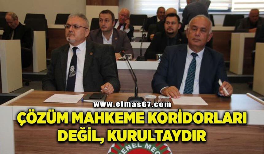 "Çözüm mahkeme koridorları değil, kurultaydır"