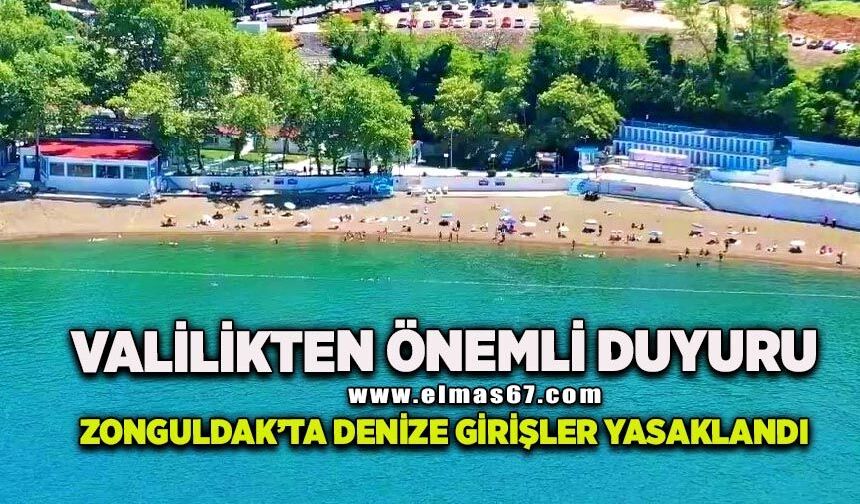 Valilikten önemli uyarı: Zonguldak’ta denize girişler yasaklandı