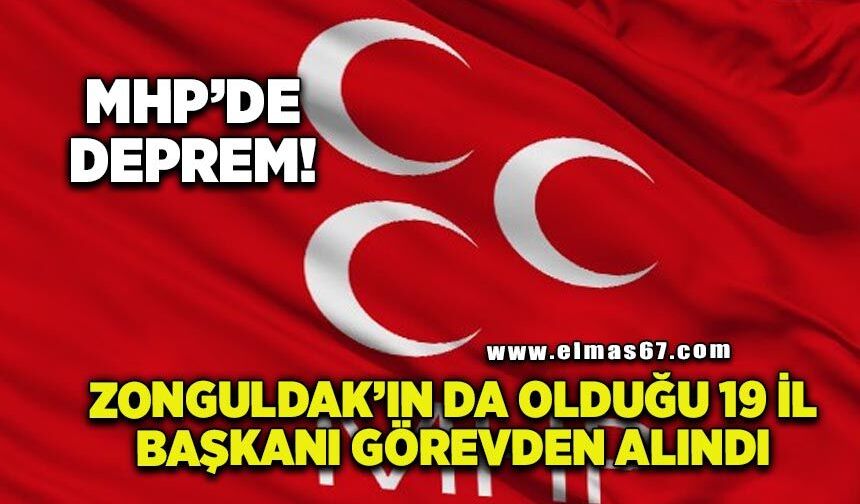 MHP’de deprem: Zonguldak’ta dahil 19 il başkanı görevden alındı