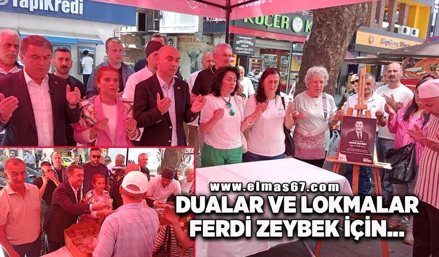 Dualar ve lokmalar Ferdi Zeyrek için