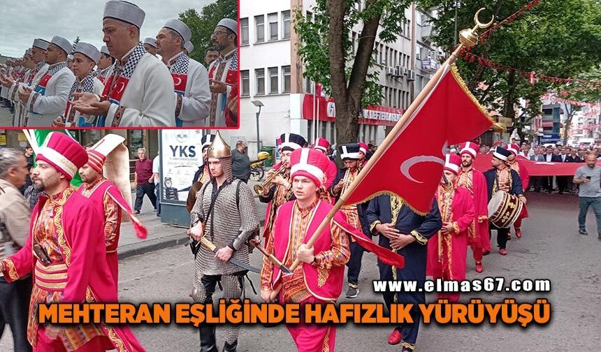 Mehteran eşliğinde hafızlık yürüyüşü